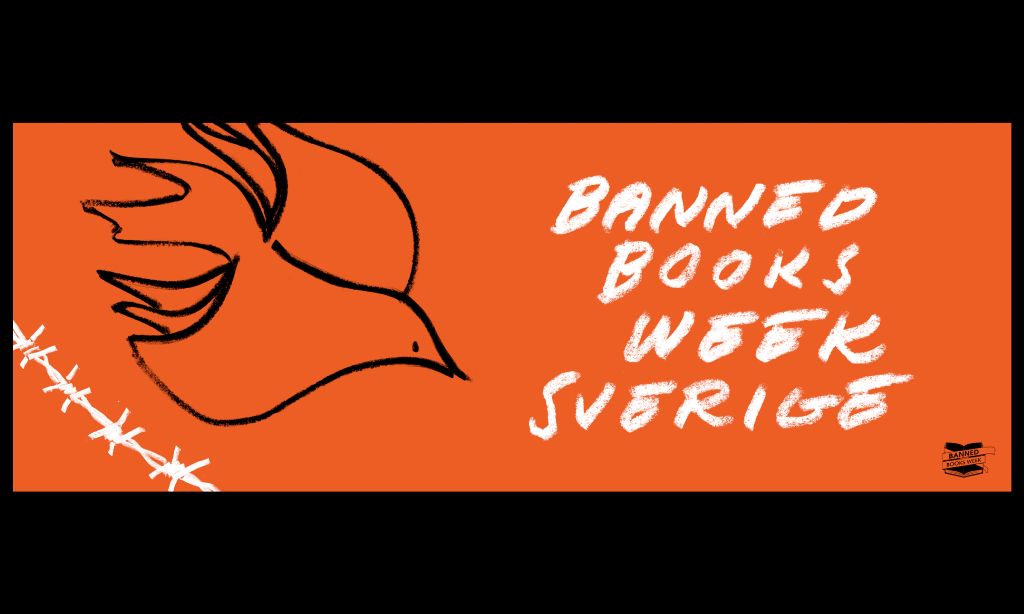 Banned books week Sverige i vit text på orange bakgrund. Till vänster om texten en fågel, duva Under duvan vit taggråd.