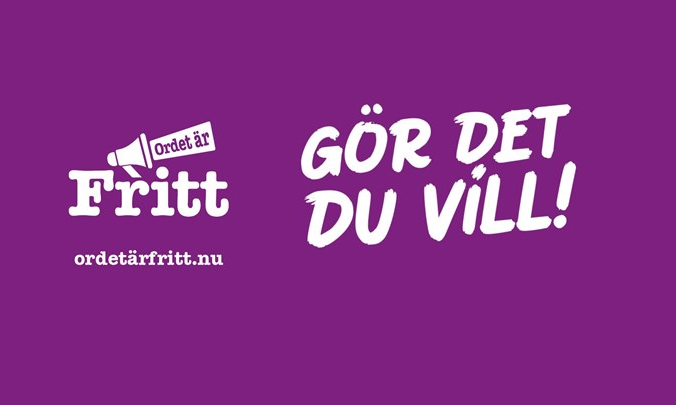 Det står Gör det du vill! med versaler. En megafon och ordet är fritt, ordetärfritt.nu i vitt på lila botten.